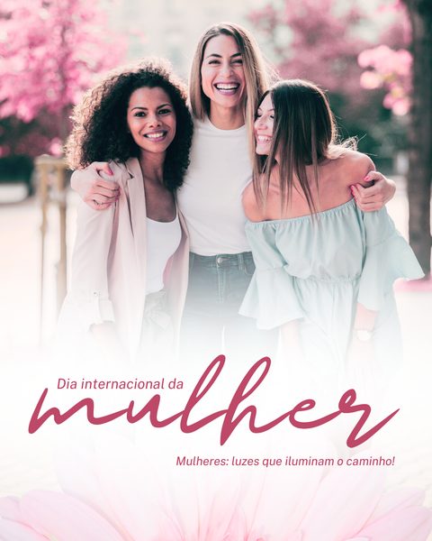 Post Illuminato — Dia Internacional da Mulher