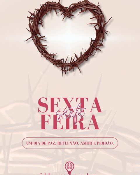 Post Illuminato — Sexta-feira Santa